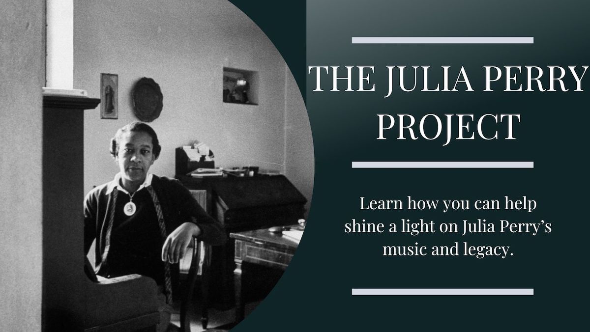 Shining a light on the music and life of Julia Perry. Learn more.
