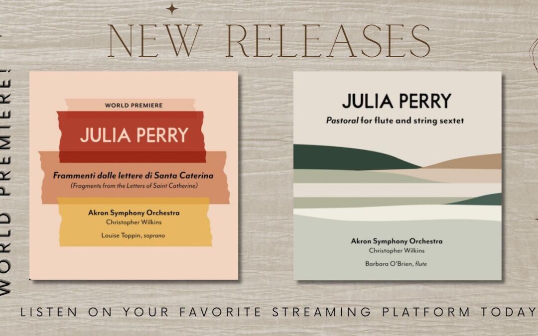 Akron Symphony Releases World Premiere Recording of Julia Perry’s Fragments